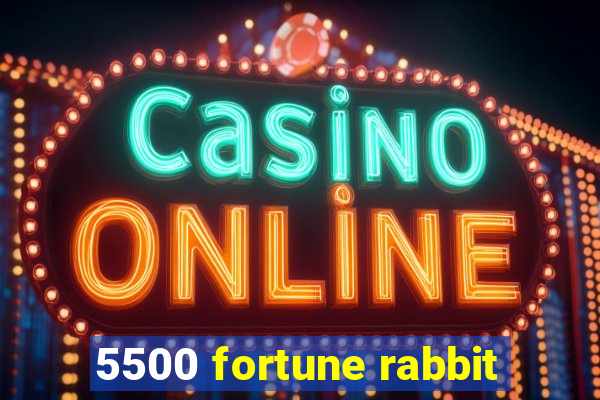 5500 fortune rabbit